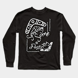 Sending some positivity t-shirts, hoodies, stickers and mugs Long Sleeve T-Shirt